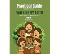 Walking by Faith: Hand in hand with Jesus Time 8 (CAMINAR CON FE)