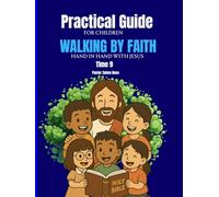 Walking by Faith: Hand in hand with Jesus Time 9 (CAMINAR CON FE)