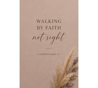 Walking By Faith Not by Sight
