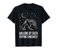 Walking by Faith Tripping Constantly Camiseta