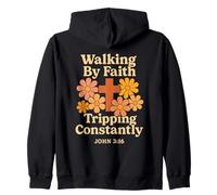 Walking by Faith Tripping Constantly John 3 16 Humor Sudadera con Capucha