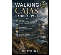 Walking Cajas National Park: Day Hikes, Glacial Lagoons, Altitude Tips, Wildlife & Easy Trip Planning with Visitor Essentials