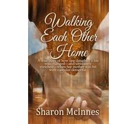 Walking Each Other Home