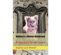 Walking in a Window Wonderland: A love story for pet lovers (Merry and Bright Romance)