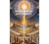 Walking in Authority: The Perfect Example
