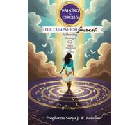 Walking in Circles: the Companion Journal: Reflecting Messages from God of Faith, Obedience, and Healing