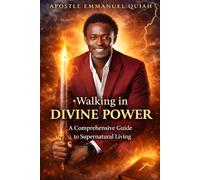 WALKING IN DIVINE POWER