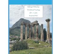 Walking In Fellowship: The Ethical Teachings of 1-3 John (Observant New Testament Commentary)