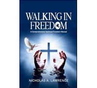 Walking in Freedom