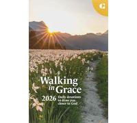 Walking in Grace 2026: Daily Devotions to Draw You Closer to God