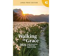 Walking in Grace 2026 Large Print: Daily Devotions to Draw You Closer to God