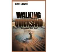 Walking in Quicksand