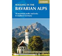 Walking in the Bavarian Alps (International Walking) [Idioma Inglés]: 70 mountain walks and treks in southern Germany