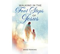 Walking in the Footsteps of Jesus