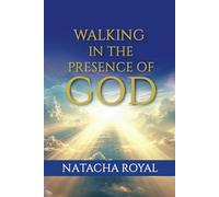 Walking in the Presence of God