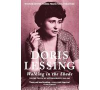 Walking in the Shade: Volume Two of My Autobiography, 1949-1962