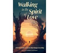 Walking in the Spirit of Love