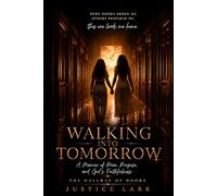 Walking Into Tomorrow: The Hallway of Doors