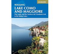 Walking Lake Como and Maggiore: Day walks and the Sentiero del Viandante trek in the Italian Lakes (Cicerone Guides)