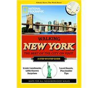 Walking New York: Guide Book (Best of the City on Foot) [Idioma Inglés] (National Geographic Walking the Best of the City)