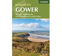 Walking on Gower: 30 walks exploring the AONB peninsula in South Wales