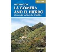 Walking On La Gomera And El Hierro