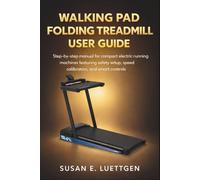 Walking Pad Folding Treadmill User Guide: Step-by-step manual for compact electric running machines featuring safety setup, speed calibration, and smart controls