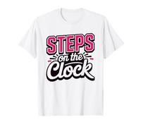 Walking Pad Pasos En El Reloj Trabajando Caminar Y Trabajar Camiseta