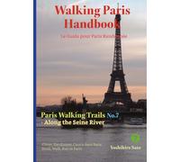 Walking Paris Handbook ⑦: Walking Trails No.7