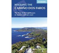 Walking the Camino dos Faros: The way of the lighthouses on Spain's Galician coast (Cicerone Walking Guides) [Idioma Inglés]