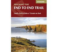 Walking the End to End Trail: Land's End to John o' Groats on foot (Cicerone Guides)