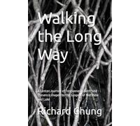 Walking the Long Way: A Lenten Journey of Forgiveness, Faith, and Presence shaped by the Gospels of Matthew and Luke