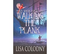 Walking the Plank (The Place Where Magic Lives Series)