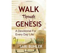 Walking Through Genesis: A Devotional for Every Day Life