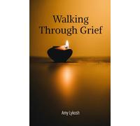 Walking Through Grief