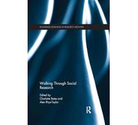 Walking Through Social Research (Routledge Advances in Research Methods)