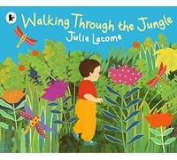 Walking Through the Jungle – Walker Books