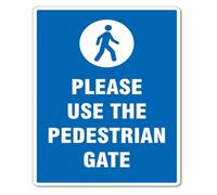 Walking Through Vehicle Gate Sign 12x8 Inch