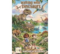 Walking with Dinosaurs (Science for Children)