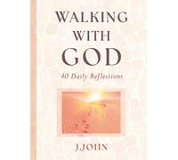 Walking with God: 40 Daily Reflections