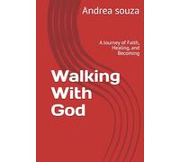 Walking With God: A Journey of Faith, Healing, and Becoming (Diário de luz)