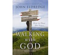 WALKING WITH GOD REV PB: How to Hear His Voice