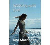 Walking with God: When I Feel Like Giving Up