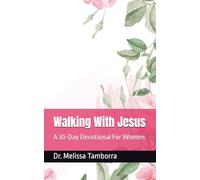 Walking With Jesus: A 30-Day Devotional for Women
