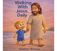 Walking with Jesus Daily (Faith and Family)