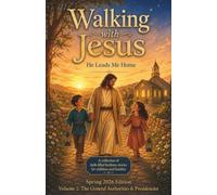 Walking with Jesus: He Leads Me Home: Volume 2: Spring 2026 Bedtime Stories Inspired by General Conference