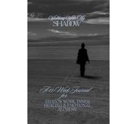 Walking with My Shadow: A 13-Week Journal for Shadow Work, Inner Healing & Emotional Alchemy