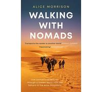 Caminando con nómadas – Aventuras de una mujer en un mundo oculto del Sáhara al Atlas