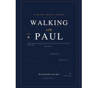 Walking with Paul: A 365-Day Prayer Journal Through the Letters of the Apostle Paul (King James Version)