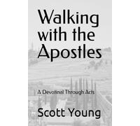 Walking with the Apostles: A Devotinal Through Acts